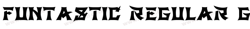 Funtastic Regular GB字体转换
